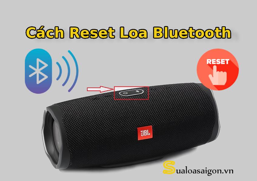 Cách Reset Loa Bluetooth